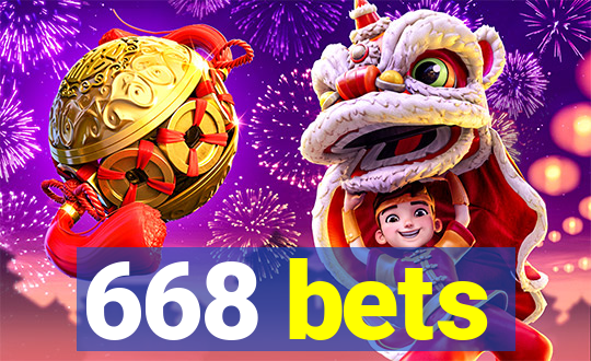 668 bets